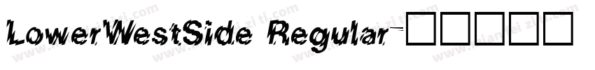 LowerWestSide Regular字体转换
